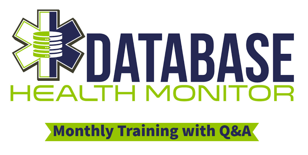 Database Health Monitor Monthly training