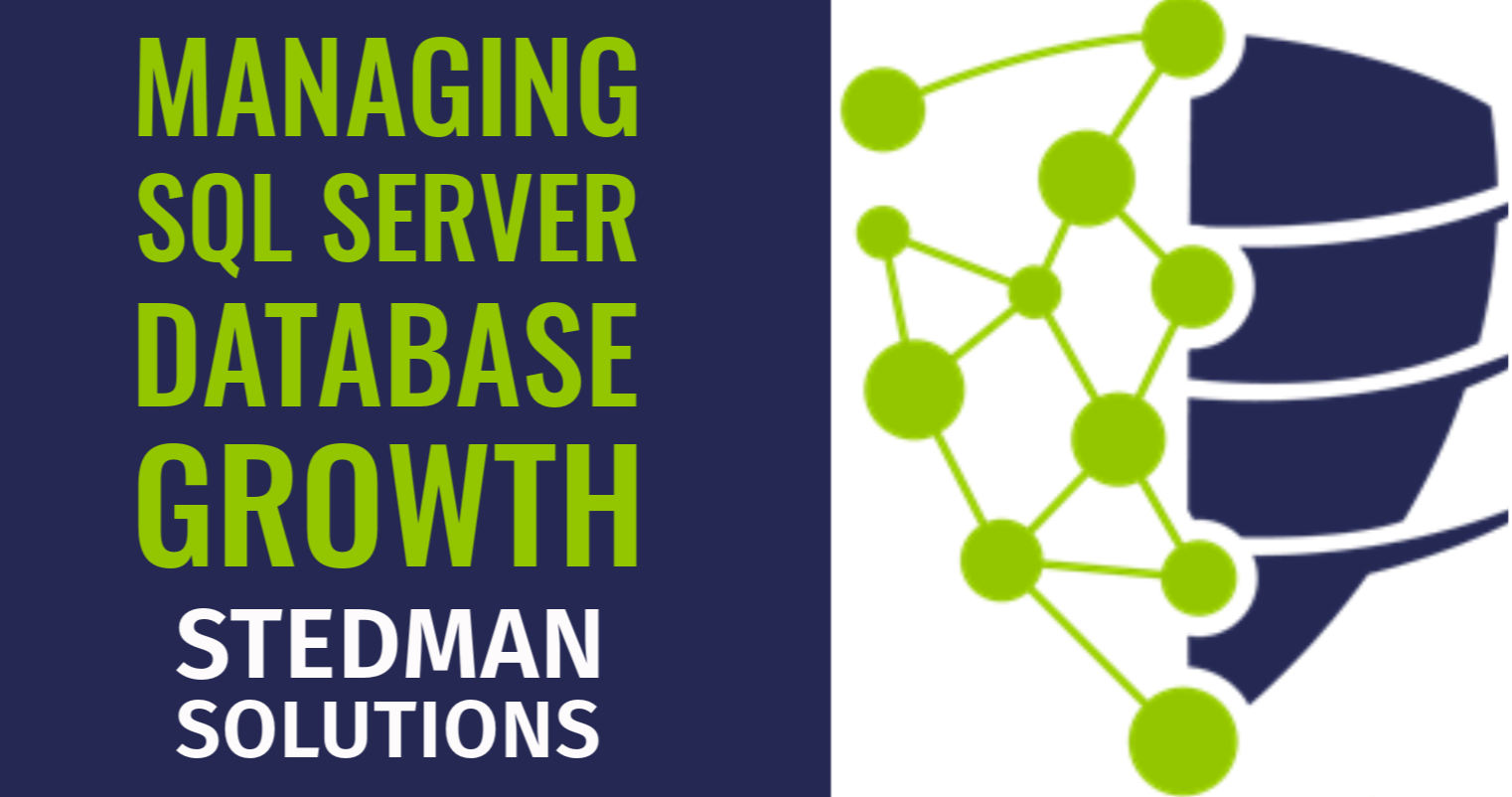 Managing SQL Server Growth