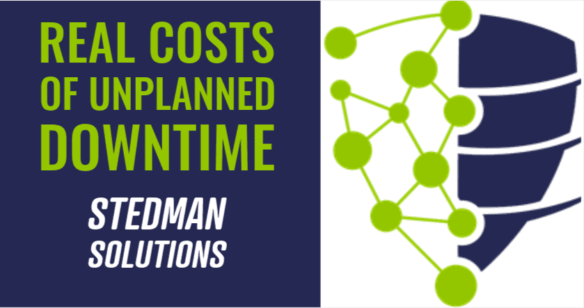 The True Cost of Unplanned Downtime