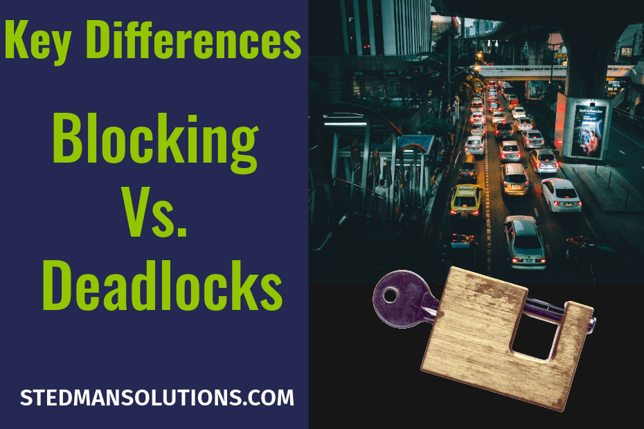 Blocking Vs Deadlocks