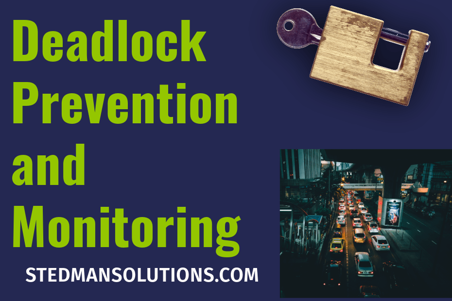 Deadlock Prevention and Monitoring