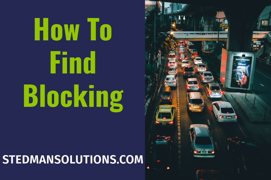 Finding Blocking on SQL Server