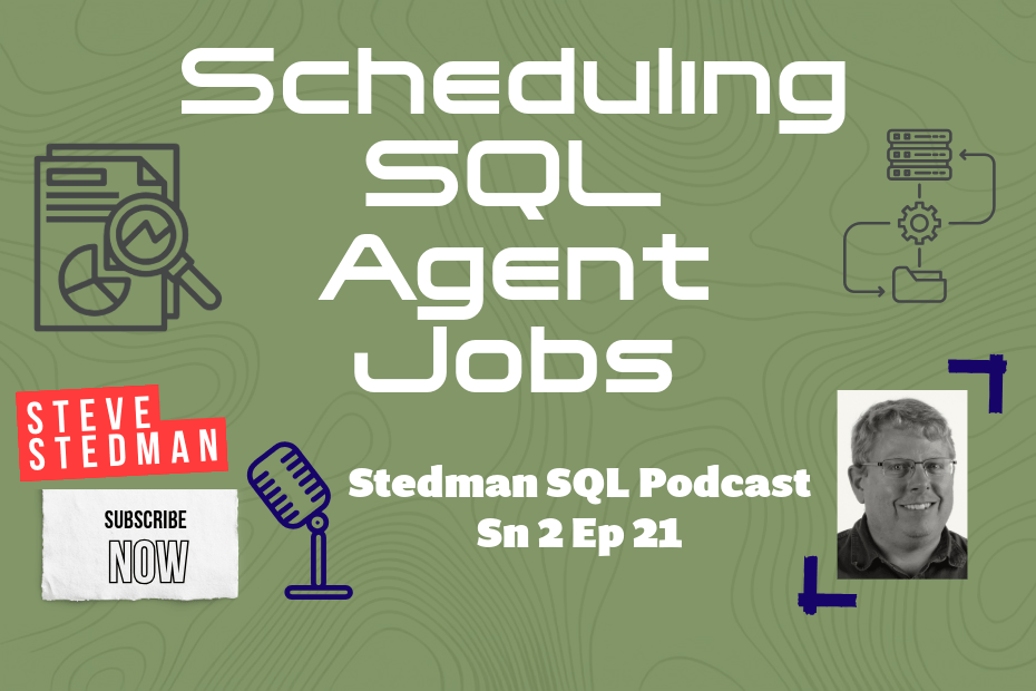 Scheduling SQL Server Agent Jobs