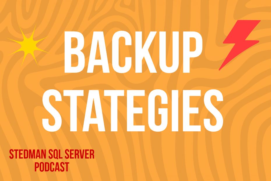 SQL Server Backup Strategy: Protect Data from Disaster, Ransomware & Corruption